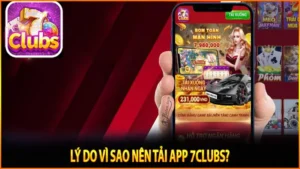 Ly-do-vi-sao-nen-tai-app-7Clubs